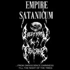 EMPIRE SATANICUM From Omniscience Darkness till the Night of the Times album cover