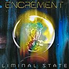 ENCREMENT Liminal State album cover
