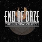 END OF DAZE The Burning Chapter album cover