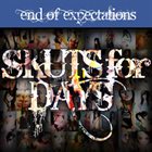 END OF EXPECTATIONS Skuts For Days album cover