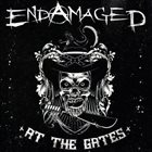ENDAMAGED At The Gates album cover
