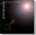 ENNEADE Shades Of Death album cover