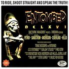 ENTOMBED DCLXVI - To Ride, Shoot Straight and Speak the Truth Album Cover