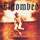 ENTOMBED — Sons of Satan Praise the Lord album cover