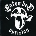 ENTOMBED Uprising Album Cover