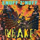 ENUFF Z'NUFF Tweaked album cover