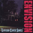 ENVISION Envision Cover Songs! album cover