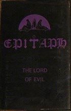 EPITAPH The Lord Of Evil album cover