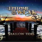 EPITOME OF THE WEAK Shallow Tides album cover