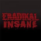 ERADIKAL INSANE Born From Punishment album cover