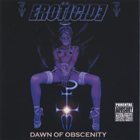 EROTICIDE Dawn of Obscenity album cover