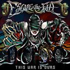 ESCAPE THE FATE This War Is Ours album cover