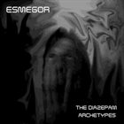 ESMEGOR The Diazepam Archetypes album cover