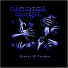 ETERNAL REIGN Crimes of Passion album cover