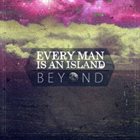 EVERY MAN IS AN ISLAND Beyond album cover