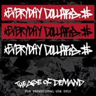 EVERYDAY DOLLARS The Age Of Demand album cover