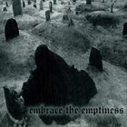 EVOKEN Embrace The Emptiness album cover