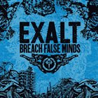 EXALT Breach False Minds album cover