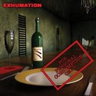 EXHUMATION For Personal Consumption Only album cover