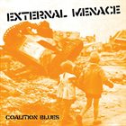 EXTERNAL MENACE Coalition Blues album cover