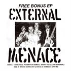 EXTERNAL MENACE Free Bonus EP album cover