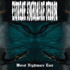EXTREME NIGHTMARE TERROR Worst Nightmare Ever album cover