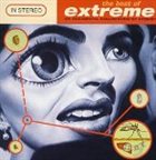EXTREME The Best Of Extreme: An Accidental Collication Of Atoms? album cover