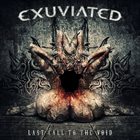 EXUVIATED Last Call To The Void album cover