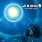 EYE OF PURGATORY The Rotting Enigma album cover