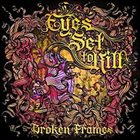 EYES SET TO KILL Broken Frames album cover