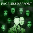 FACELESS RAPPORT Faceless Rapport album cover