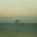 FADING WAVES Please Wait album cover