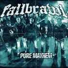 FALLBRAWL Pure Mayhem album cover