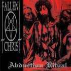 FALLEN CHRIST Abduction Ritual album cover