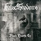 FALSE SHADOWS Black Hearts EP album cover