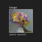 FANGS Amor Mortis album cover