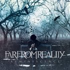 FAR FROM REALITY Reminiscence album cover