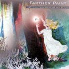 FARTHER PAINT Emotion From Point Of Not Return album cover