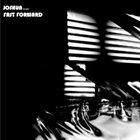 FAST FORWARD Joshua Meets Fast Forward album cover