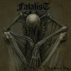 FATALIST (CA) The Bitter End album cover