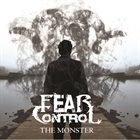 FEAR CONTROL The Monster album cover