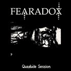 FEARADOX Quaalude Session album cover