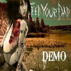 FEEDYOURDAD Demo album cover