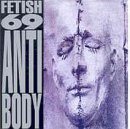 FETISH 69 Antibody album cover