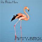 FIFTYXBRICK No Rules Here album cover