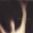 FIGURE OF MERIT Shaping The Antistrain album cover