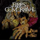 FIRES OF GOMORRAH Pillar Of Salt album cover
