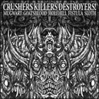 FISTULA (OH) Crushers Killers Destroyers! album cover