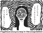 FLAGITIOUS IDIOSYNCRASY IN THE DILAPIDATION Flagitious Idiosyncrasy in the Dilapidation: The Comic album cover