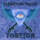 FLEGETON VALVE Fobetor album cover